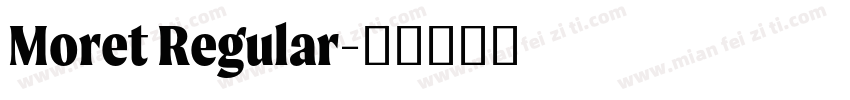 Moret Regular字体转换